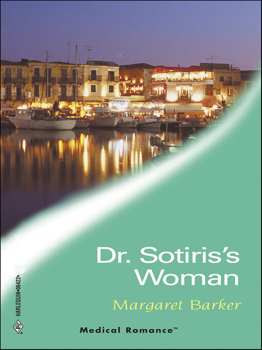 Title details for Dr. Sotiris's Woman by Margaret Barker - Available